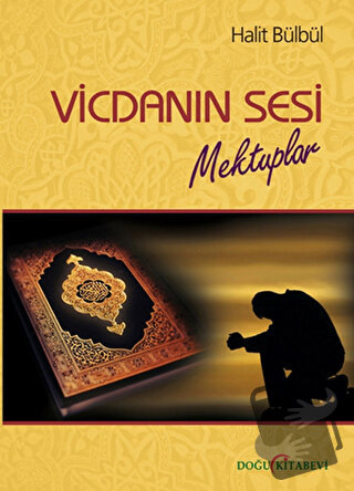 Vicdanın Sesi Mektuplar - Halit Bülbül - Doğu Kitabevi - Fiyatı - Yoru