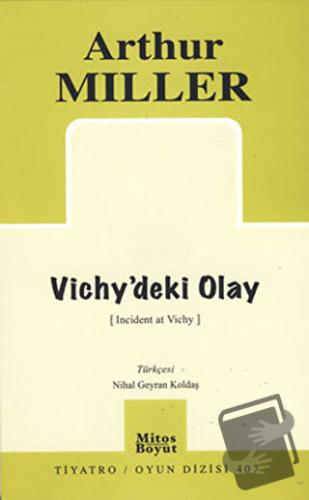 Vichy’deki Olay - Arthur Miller - Mitos Boyut Yayınları - Fiyatı - Yor