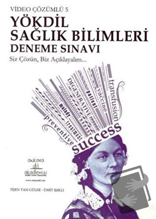 Video Çözümlü 5 YÖKDİL Sağlık Bilimleri Deneme Sınavı - Tijen Tan Güls