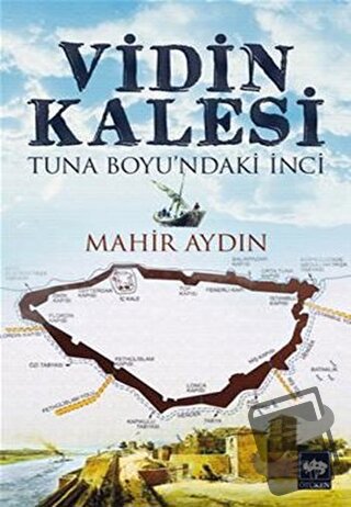 Vidin Kalesi - Mahir Aydın - Ötüken Neşriyat - Fiyatı - Yorumları - Sa