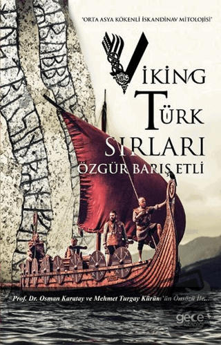 Viking Türk Sırları - Özgür Barış Etli - Gece Kitaplığı - Fiyatı - Yor