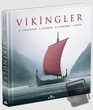 Vikingler (Ciltli) - I. Heath - Kronik Kitap - Fiyatı - Yorumları - Sa