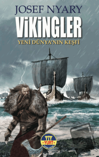 Vikingler - Josef Nyary - Yurt Kitap Yayın - Fiyatı - Yorumları - Satı