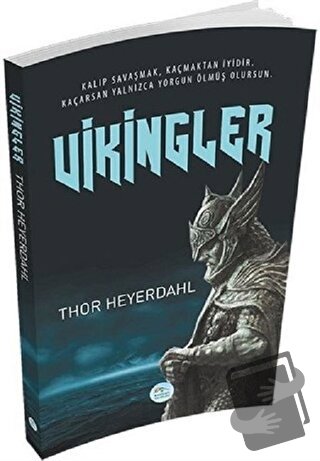 Vikingler - Thor Heyerdahl - Maviçatı Yayınları - Fiyatı - Yorumları -