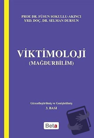 Viktimoloji - Füsun Sokullu-Akıncı - Beta Yayınevi - Fiyatı - Yorumlar