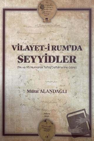 Vilayet-i Rum'da Seyyidler - Murat Alandağlı - Ürün Yayınları - Fiyatı