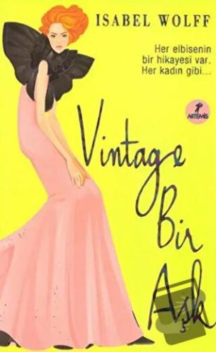 Vintage Bir Aşk - Isabel Wolff - Artemis Yayınları - Fiyatı - Yorumlar