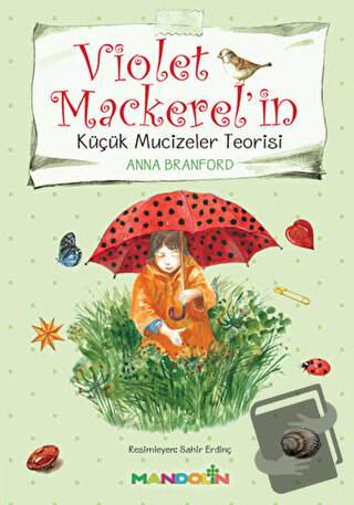 Violet Mackerel'in - Küçük Mucizeler Teorisi - Anna Branford - Mandoli