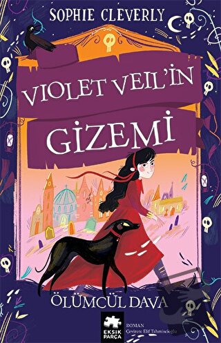 Violet Veil’in Gizemi - Ölümcül Dava - Sophie Cleverly - Eksik Parça Y