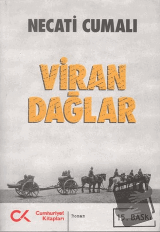 Viran Dağlar - Necati Cumalı - Cumhuriyet Kitapları - Fiyatı - Yorumla