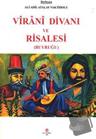 Virani Divanı ve Risalesi (Buyruğu) - Ali Adil Atalay Vaktidolu - Can 