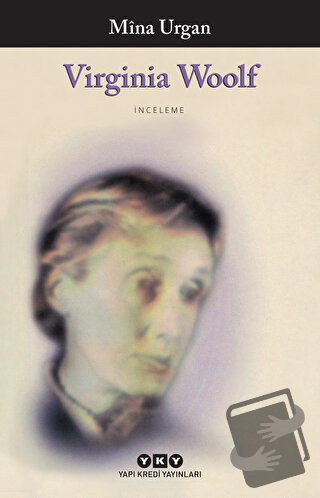 Virginia Woolf - Mina Urgan - Yapı Kredi Yayınları - Fiyatı - Yorumlar