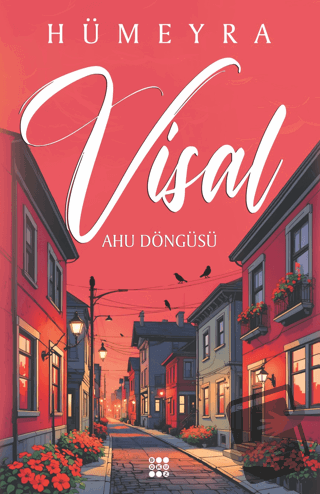 Visal - Ahu Döngüsü - Hümeyra - Dokuz Yayınları - Fiyatı - Yorumları -