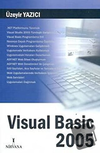 Visual Basic 2005 - Üzeyir Yazıcı - Nirvana Yayınları - Fiyatı - Yorum