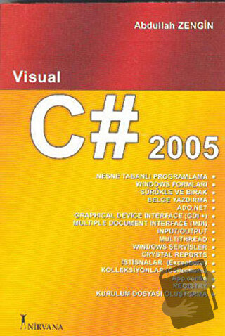 Visual C# 2005 - Abdullah Zengin - Nirvana Yayınları - Fiyatı - Yoruml