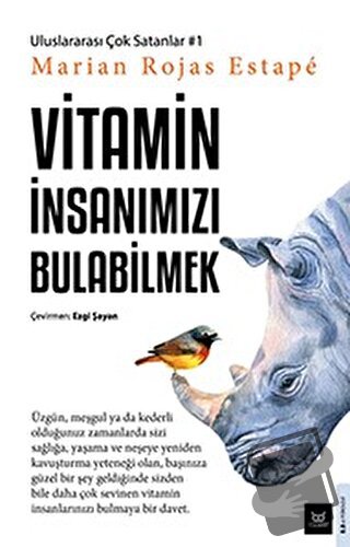 Vitamin İnsanımızı Bulabilmek - Marian Rojas Estape - Beyaz Baykuş Yay