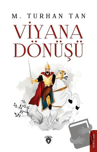 Viyana Dönüşü - M. Turhan Tan - Dorlion Yayınları - Fiyatı - Yorumları