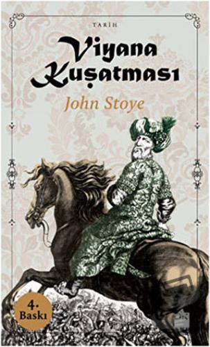 Viyana Kuşatması - John Stoye - Doğan Kitap - Fiyatı - Yorumları - Sat