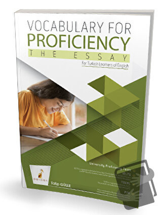 Vocabulary for Proficiency The Essay - Talip Gülle - Pelikan Tıp Tekni