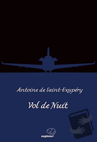 Vol de Nuit - Antoine de Saint-Exupery - Sapiens Yayınları - Fiyatı - 