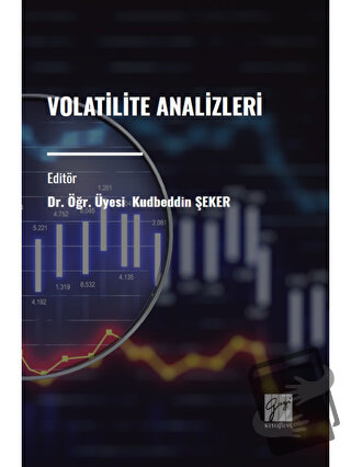 Volatilite Analizleri - Kudbeddin Şeker - Gazi Kitabevi - Fiyatı - Yor