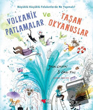 Volkanik Patlamalar ve Taşan Okyanuslar (Ciltli) - Jesse Goossens - Ca