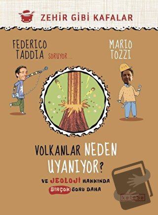 Volkanlar Neden Uyanıyor? - Federico Taddia - Ketebe Çocuk - Fiyatı - 