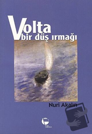 Volta - Nuri Akalın - Belge Yayınları - Fiyatı - Yorumları - Satın Al