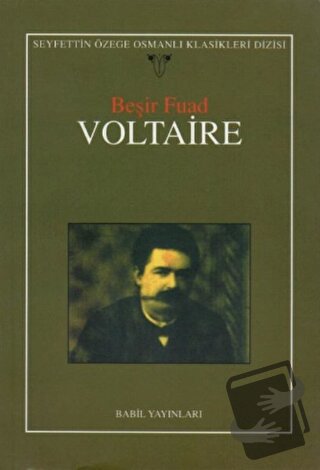 Voltaire - Beşir Fuad - Babil Yayınları - Erzurum - Fiyatı - Yorumları