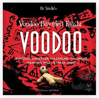 Voodoo Büyüleri Kitabı - Doktor Snake - h2o Kitap - Fiyatı - Yorumları