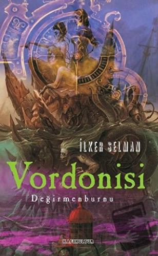 Vordonisi 2 - Değirmenburnu - İlker Selman - Kafe Kültür Yayıncılık - 