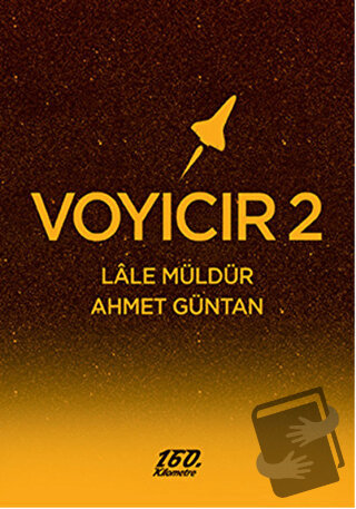 Voyıcır 2 - Ahmet Güntan - 160. Kilometre Yayınevi - Fiyatı - Yorumlar