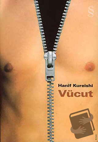 Vücut - Hanif Kureishi - Everest Yayınları - Fiyatı - Yorumları - Satı