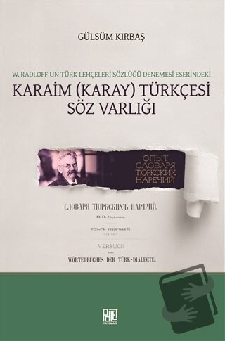 W. Radloff’un Türk Lehçeleri Sözlüğü Denemesi Eserindeki Karaim (Karay