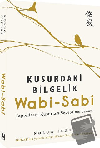 Wabi-Sabi - Kusurdaki Bilgelik - Nobuo Suzuki - Nepal Kitap - Fiyatı -