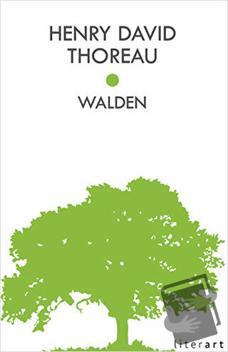 Walden - Henry David Thoreau - Literart Yayınları - Fiyatı - Yorumları