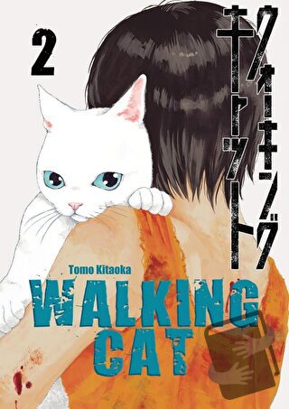 Walking Cat Cilt 2 - Tomo Kitaoka - Uykulu Kahve Yayınevi - Fiyatı - Y