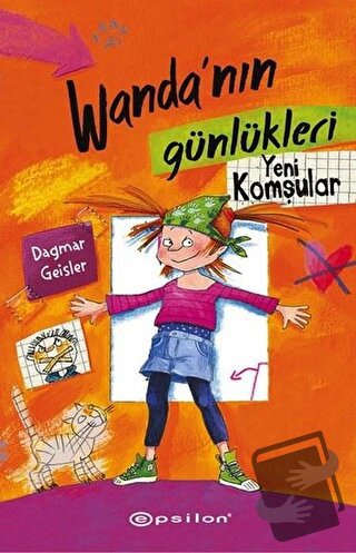 Wanda’nın Günlükleri 1: Yeni Komşular (Ciltli) - Dagmar Geisler - Epsi