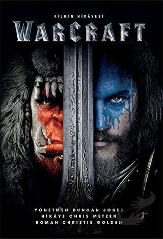 Warcraft - Filmin Hikayesi - Christie Golden - Artemis Yayınları - Fiy