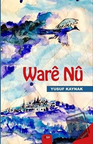 Ware Nü - Yusuf Kaynak - Sitav Yayınevi - Fiyatı - Yorumları - Satın A