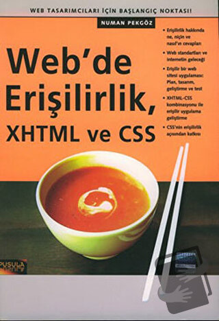 Web’de Erişilirlik, XHTML ve CSS - Numan Pekgöz - Pusula Yayıncılık - 