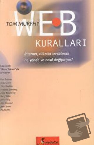 Web Kuralları İnternet, Tüketici Tercihlerini Ne Yönde ve Nasıl Değişt