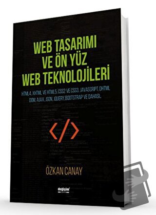 Web Tasarımı ve Ön Yüz Web Teknolojileri - Özkan Canay - Değişim Yayın