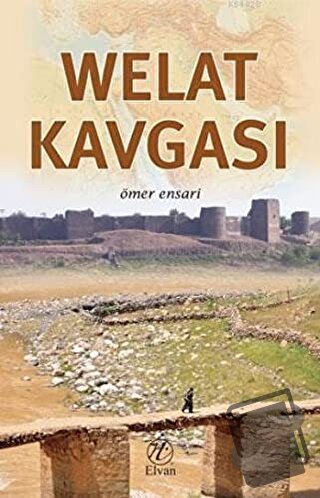 Welat Kavgası - Ömer Ensari - Elvan Yayıncılık - Fiyatı - Yorumları - 