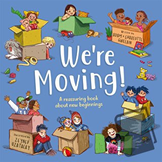 We're Moving - Adam Guillain - Templar Publishing - Fiyatı - Yorumları