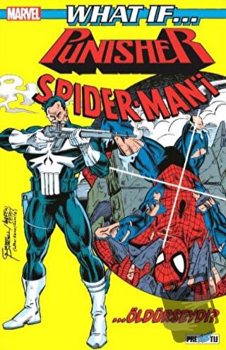 What If? Punisher SpiderMan’i Öldürseydi? - Chuck Dixon - Presstij Kit