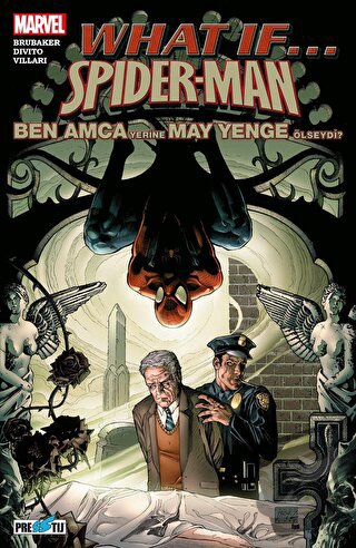 What If Spider-Man: Ben Amca Yerine May Yenge Ölseydi? - Ed Brubaker -