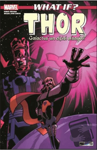 What If? Thor Galactus’un Elçisi Olsaydı? - Robert Kirkman - Presstij 