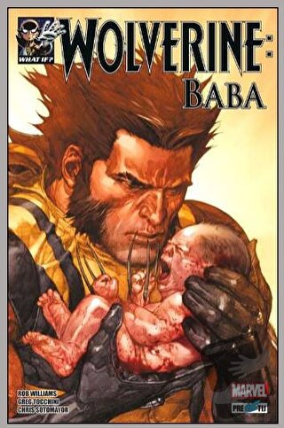 What If? Wolverine: Baba - Rob Williams - Presstij Kitap - Fiyatı - Yo