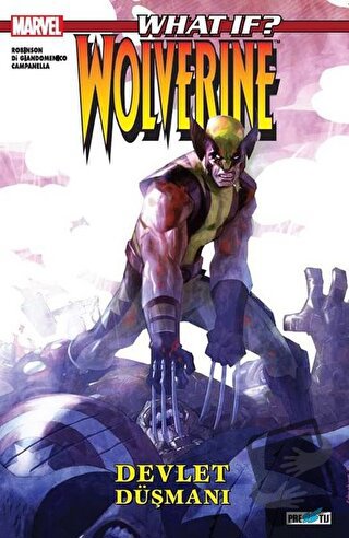 What İf ? Wolverine Devlet Düşmanı - Jimmie Robinson - Presstij Kitap 